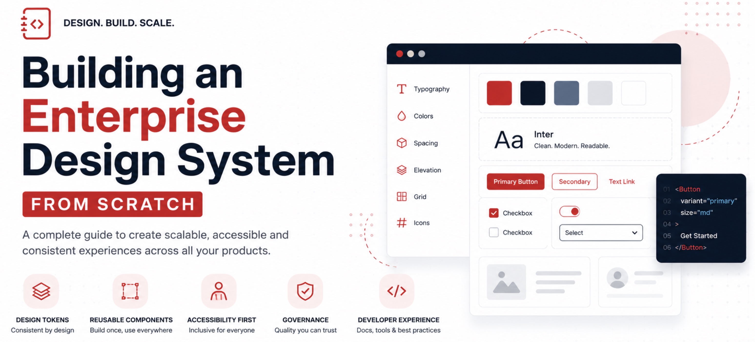 Building an Enterprise Design System from Scratch